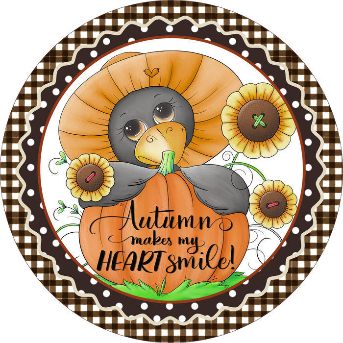 #4 - Autumn Makes My Heart Smile Sign, Whimsical Turkey,  Fall Design, Wreath Sign, Wreath Center, Wreath Attachment