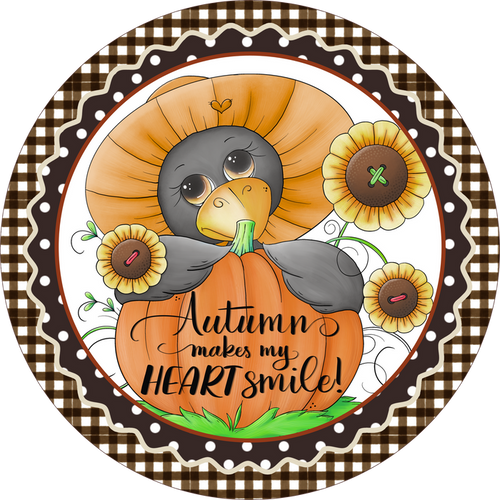 #4 - Autumn Makes My Heart Smile Sign, Whimsical Turkey,  Fall Design, Wreath Sign, Wreath Center, Wreath Attachment